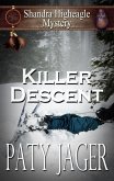 Killer Descent (Shandra Higheagle Mystery, #5) (eBook, ePUB)