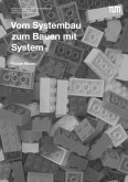 Vom Systembau zum Bauen mit System