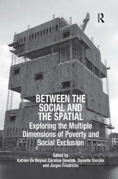Between the Social and the Spatial - Boyser, Katrien De; Friedrichs, Jürgen