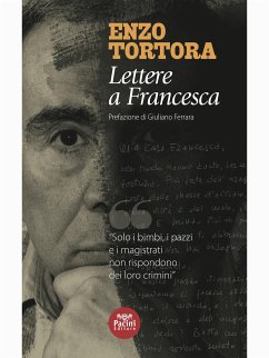 Lettere a Francesca (eBook, ePUB) - Tortora, Enzo