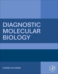 Diagnostic Molecular Biology - Shen, Chang-Hui
