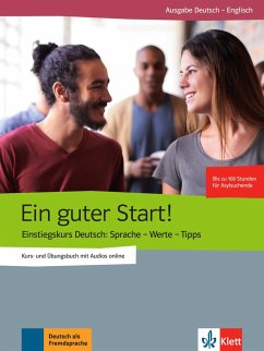 Ein guter Start! Kurs- und Übungsbuch + Audios online, Englisch - Sasmaz, Sinem