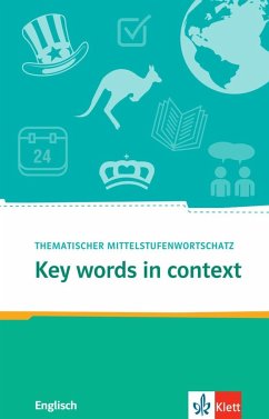 Key Words in context.Thematischer Mittelstufenwortschatz Englisch. Buch + Online-Angebot - Popp, Joanne