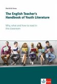 The English Teacher's Handbook of Youth Literature The English Teacher's Handbook of Youth Literature
