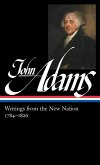 John Adams: Writings from the New Nation 1784-1826 (LOA #276) (eBook, ePUB)