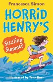 Horrid Henry's Sizzling Summer (eBook, ePUB)