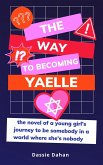The Way to Becoming Yaelle (eBook, ePUB)