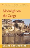 Moonlight on the Ganga (eBook, ePUB) Moonlight on the Ganga (eBook, ePUB)