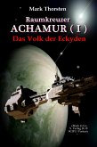 Raumkreuzer ACHAMUR (I) (eBook, ePUB)