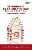 El gimnasio de la creatividad (eBook, ePUB)