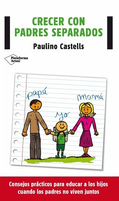 Crecer con padres separados (eBook, ePUB) - Castells, Paulino