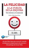 La felicidad a la vuelta de la esquina (eBook, ePUB)