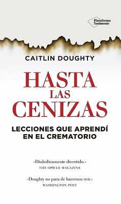 Hasta las cenizas (eBook, ePUB) - Doughty, Caitlin