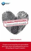 Tu marca profesional (eBook, ePUB) Tu marca profesional (eBook, ePUB)
