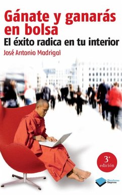 Gánate y ganarás en bolsa (eBook, ePUB) - Madrigal, José Antonio