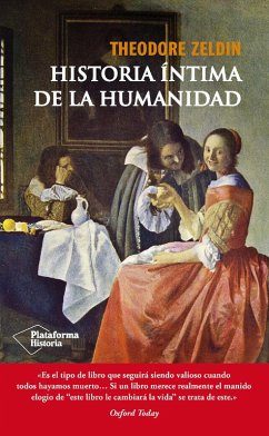 Historia íntima de la humanidad (eBook, ePUB) - Zeldin, Theodore