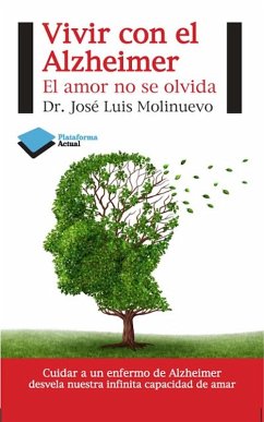 Vivir con el Alzheimer (eBook, ePUB) - Molinuevo, José Luís