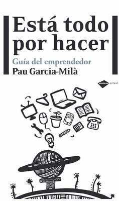 Está todo por hacer (eBook, ePUB) - García-Milà, Pau