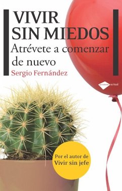 Vivir sin miedos (eBook, ePUB) - Sergio Fernández