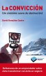 La convicción (eBook, ePUB) - Bild 1