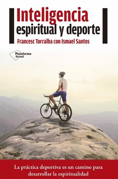 Inteligencia espiritual y deporte (eBook, ePUB) - Santos, Ismael