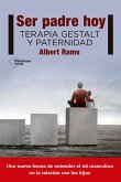 Ser padre hoy (eBook, ePUB) Ser padre hoy (eBook, ePUB)