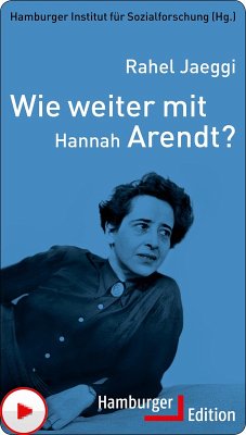 Wie weiter mit Hannah Arendt? (eBook, ePUB) - Jaeggi, Rahel