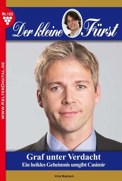 Graf unter Verdacht / Der kleine Fürst Bd.102 (eBook, ePUB) - Maybach, Viola