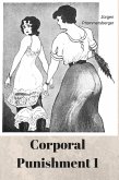 Corporal Punishment - Die körperliche Züchtigung 1 (eBook, ePUB)