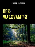 Der Waldvampir (eBook, ePUB)