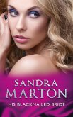 His Blackmailed Bride (eBook, ePUB) His Blackmailed Bride (eBook, ePUB)