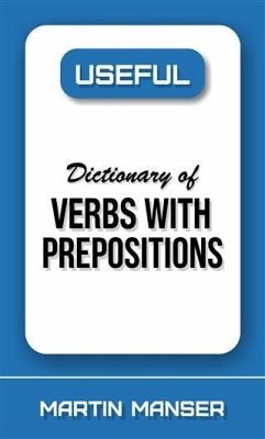 Useful Dictionary of Verbs With Prepositions (eBook, ePUB) - Manser, Martin
