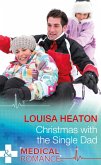 Christmas With The Single Dad (Mills & Boon Medical) (eBook, ePUB)