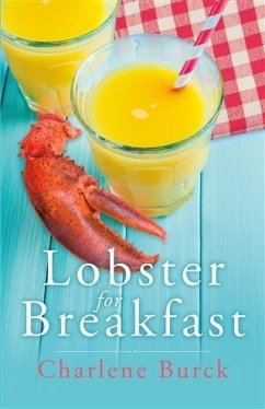 Lobster for Breakfast (eBook, ePUB) - Burck, Charlene