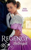 Regency Betrayal (eBook, ePUB)