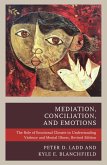 Mediation, Conciliation, and Emotions (eBook, ePUB)
