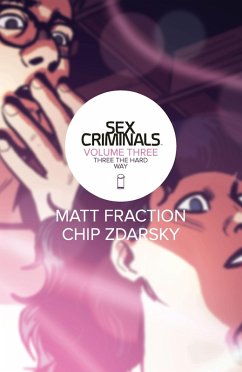 Sex Criminals Vol. 3 (eBook, PDF) - Fraction, Matt