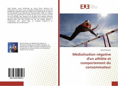 Médiatisation négative d'un athlète et comportement du consommateur - Demeur, Benoît