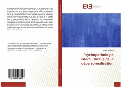 Psychopathologie interculturelle de la dépersonnalisation - Moyano, Olivier