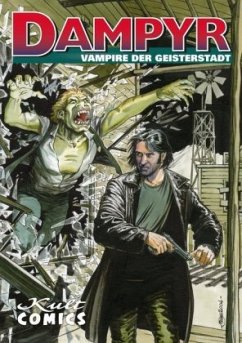 Dampyr, Vampire der Geisterstadt - Boselli, Mauro