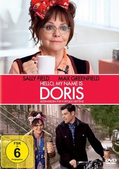 Hello, my name is Doris: Älterwerden für Fortgeschrittene