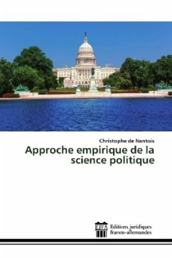 Approche empirique de la science politique - Nantois, Christophe de