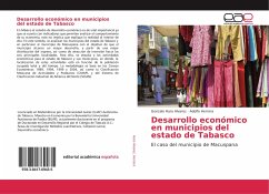 Desarrollo económico en municipios del estado de Tabasco