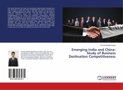 Emerging India and China-Study of Business Destination Competitiveness
