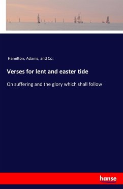 Verses for lent and easter tide