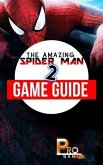 Amazing Spider Man 2 Game Guide (eBook, ePUB) Amazing Spider Man 2 Game Guide (eBook, ePUB)