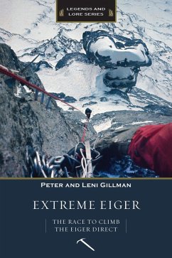 Extreme Eiger (eBook, ePUB) - Gillman, Peter; Gillman, Leni