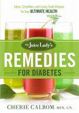 Juice Lady's Remedies for Diabetes (eBook, ePUB)