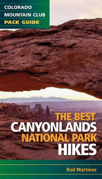 Best Canyonlands National Park Hikes (eBook, ePUB) Best Canyonlands National Park Hikes (eBook, ePUB)