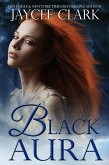 Black Aura (Mystic Moons) (eBook, ePUB) Black Aura (Mystic Moons) (eBook, ePUB)